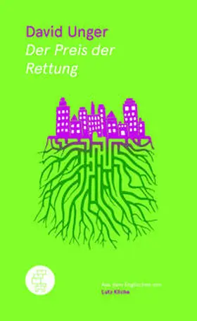 Unger |  Der Preis der Rettung | Buch |  Sack Fachmedien