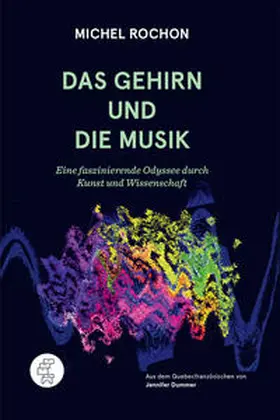 Rochon |  Das Gehirn und die Musik | eBook | Sack Fachmedien