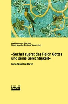 Eigenmann / Noti / Spengler |  Suchet zuerst das Reich Gottes und seine Gerechtigkeit | Buch |  Sack Fachmedien