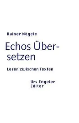 Nägele |  Echos: Über-setzen | Buch |  Sack Fachmedien