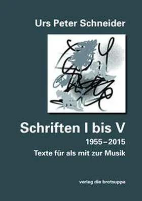 Schneider |  Schriften I bis V (1955-2015) | Buch |  Sack Fachmedien