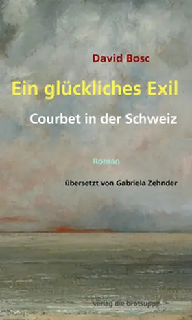 Bosc |  Ein glückliches Exil | eBook | Sack Fachmedien