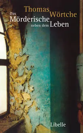 Wörtche |  Das Mörderische neben dem Leben | Buch |  Sack Fachmedien