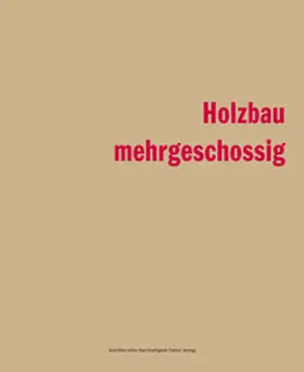 Dietrich / Glanzmann / Knüsel |  Holzbau - mehrgeschossig | Buch |  Sack Fachmedien