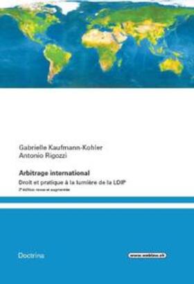 Kaufmann-Kohler / Rigozzi | Arbitrage international | Buch | 978-3-905742-62-6 | sack.de