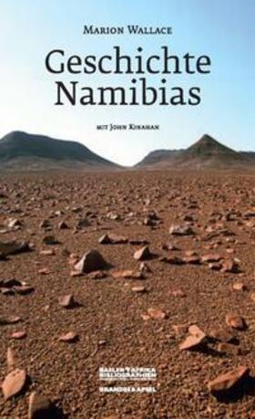 Wallace |  Wallace, M: Geschichte Namibias | Buch |  Sack Fachmedien