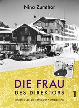 Zumthor | Die Frau des Direktors | Buch | 978-3-905769-41-8 | www.sack.de