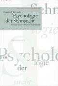 Weinreb / Schneider |  Psychologie der Sehnsucht | Buch |  Sack Fachmedien