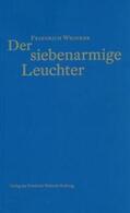 Weinreb / Schneider |  Der siebenarmige Leuchter | Buch |  Sack Fachmedien