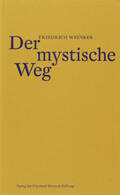 Weinreb / Schneider |  Der mystische Weg | Buch |  Sack Fachmedien
