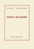 Adès / Rosenthal / Gmurzynska |  Matta/Duchamp | Buch |  Sack Fachmedien