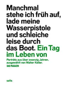 Keller / Das Magazin |  Ein Tag im Leben von | Buch |  Sack Fachmedien