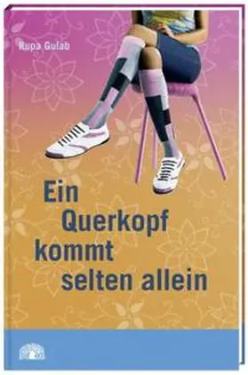 Gulab |  Ein Querkopf kommt selten allein | Buch |  Sack Fachmedien