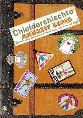 Bond |  Chleiderchischte, Liederheft | Buch |  Sack Fachmedien