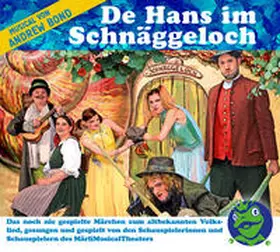 Bond |  De Hans im Schnäggeloch, Hörspiel | Sonstiges |  Sack Fachmedien