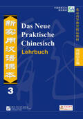 Zhang / Liu / Chen |  Das Neue Praktische Chinesisch - Lehrbuch 3 | Buch |  Sack Fachmedien
