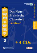 Zhang / Liu / Chen |  Das Neue Praktische Chinesisch - Set aus Lehrbuch 3 und 4 CDs | Buch |  Sack Fachmedien