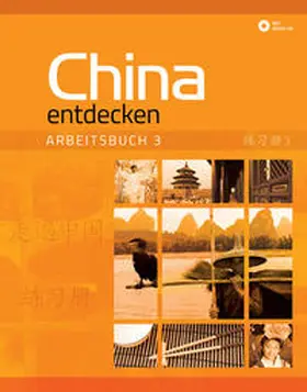 Wang |  China entdecken - Arbeitsbuch 3 | Buch |  Sack Fachmedien