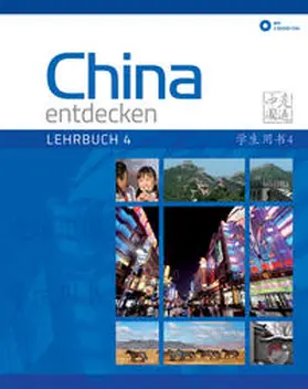  China entdecken - Lehrbuch 4 | Buch |  Sack Fachmedien