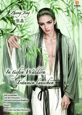Zhang |  In tiefen Wäldern Träumen lauschen 01 | Buch |  Sack Fachmedien