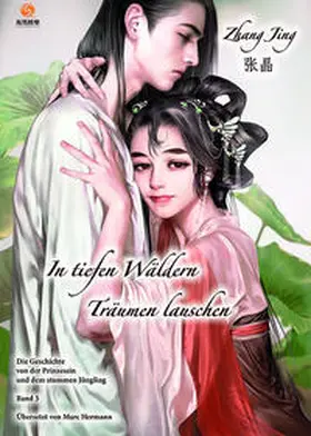 Zhang |  In tiefen Wäldern Träumen lauschen - Band 3 | Buch |  Sack Fachmedien