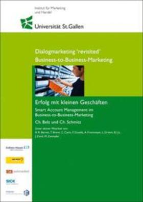 Belz / Schmitz | Business-to-Business-Marketing - Erfolg mit kleinen Geschäften | Buch | 978-3-905819-06-9 | sack.de