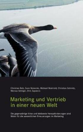 Belz / Reinecke / Reinhold | Marketing und Vertrieb in einer neuen Welt | Buch | 978-3-905819-15-1 | sack.de