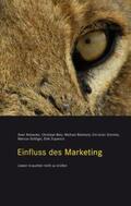 Reinecke / Belz / Reinhold |  Einfluss des Marketing | Buch |  Sack Fachmedien