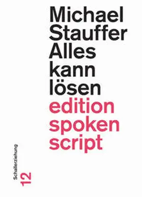 Stauffer |  Alles kann lösen | Buch |  Sack Fachmedien