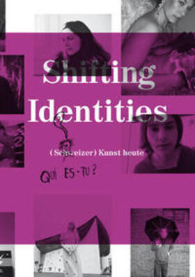 Imhof / Schneemann / Varadinis | Shifting Identities | Buch | 978-3-905829-71-6 | sack.de