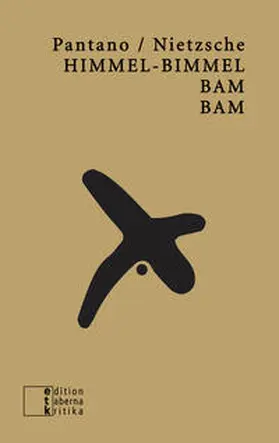 Pantano / Nietzsche |  HIMMEL-BIMMEL-BAM-BAM | Buch |  Sack Fachmedien