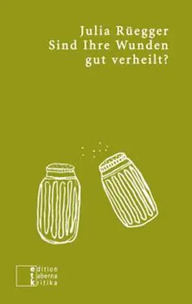 Rüegger |  Sind Ihre Wunden gut verheilt? | Buch |  Sack Fachmedien