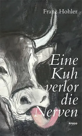 Hohler |  Eine Kuh verlor die Nerven | Buch |  Sack Fachmedien