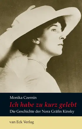 Czernin |  Ich habe zu kurz gelebt | eBook | Sack Fachmedien