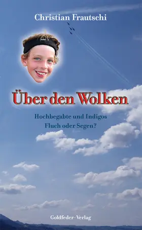 Frautschi |  Über den Wolken | eBook | Sack Fachmedien