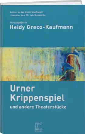Greco-Kaufmann |  Urner Krippenspiel | Buch |  Sack Fachmedien
