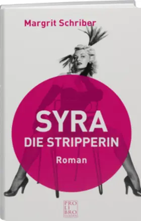 Schriber |  Syra die Stripperin | Buch |  Sack Fachmedien