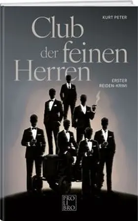 Peter |  Club der feinen Herren | Buch |  Sack Fachmedien