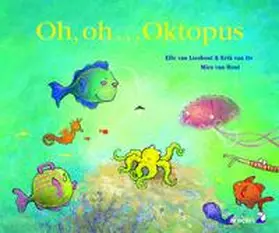 Lieshout / Os | Oh, oh... Oktopus | Buch | 978-3-905945-06-5 | www.sack.de
