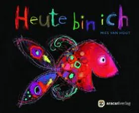 van Hout | Heute bin ich - Miniausgabe | Buch | 978-3-905945-52-2 | www.sack.de