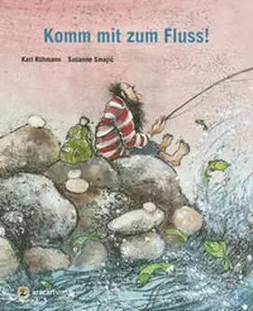 Rühmann |  Komm mit zum Fluss! | Buch |  Sack Fachmedien