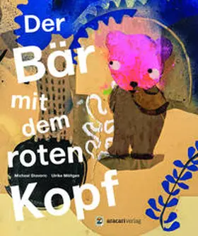 Stavaric |  Der Bär mit dem roten Kopf | Buch |  Sack Fachmedien