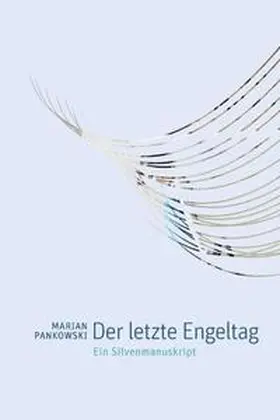 Pankowski |  Der letzte Engeltag | Buch |  Sack Fachmedien