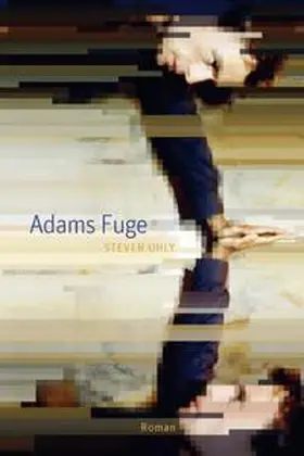 Uhly |  Adams Fuge | Buch |  Sack Fachmedien