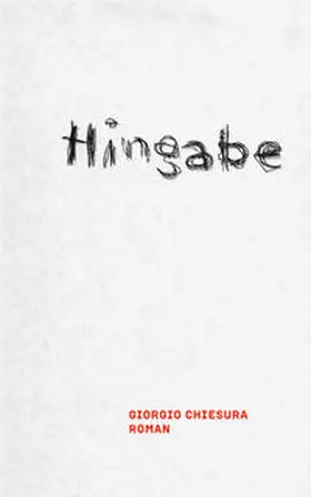 Chiesura |  Hingabe | Buch |  Sack Fachmedien