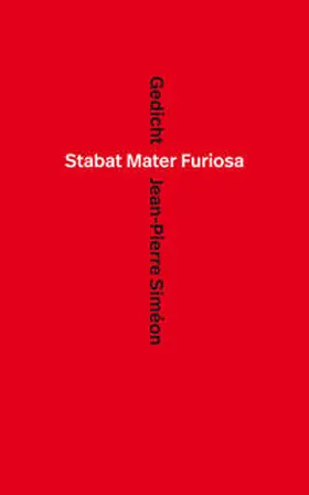 Siméon |  Stabat Mater Furiosa | Buch |  Sack Fachmedien