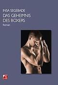 Segebade |  Das Geheimnis des Boxers | Buch |  Sack Fachmedien