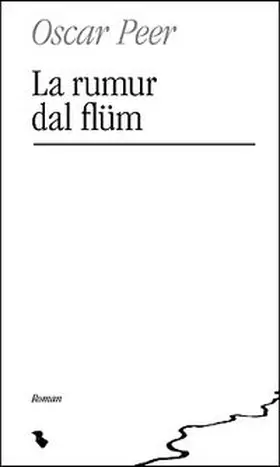 Peer |  La rumur dal flüm | Buch |  Sack Fachmedien