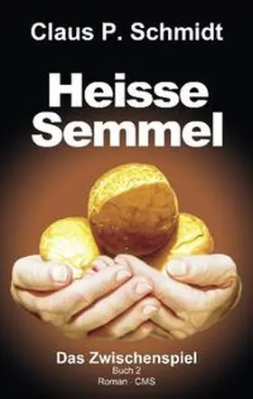 Schmidt |  Heisse Semmel | Buch |  Sack Fachmedien