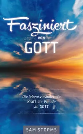 Storms |  Fasziniert von Gott | Buch |  Sack Fachmedien